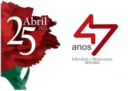25 de Abril - 47.º Aniversário da Revolução de Abril
